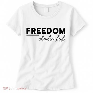 Charlie Kirk Freedom Hero American Values Women's T-Shirt