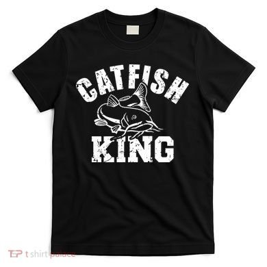 Catfish King Fishing T-Shirt