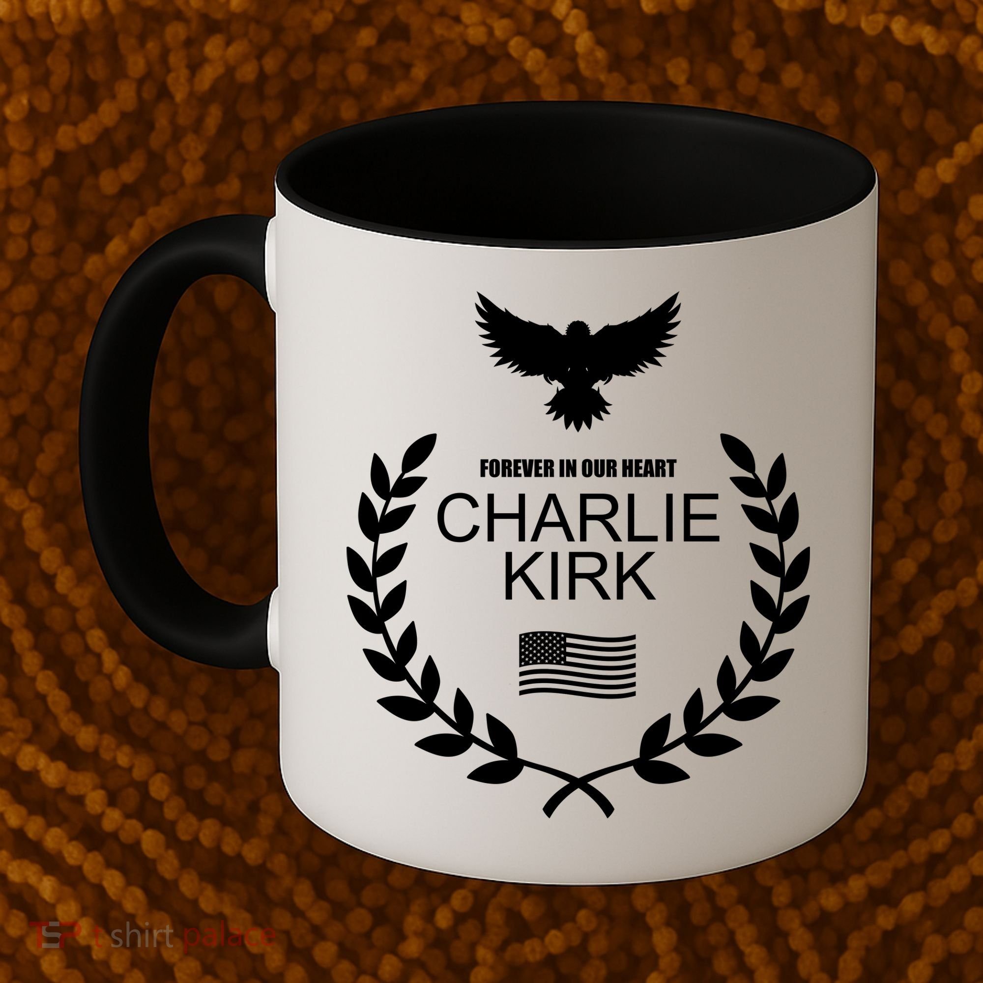 Charlie Kirk “Forever In Our Heart" Memorial Patriotic Eagle Wreath Coffee Mug