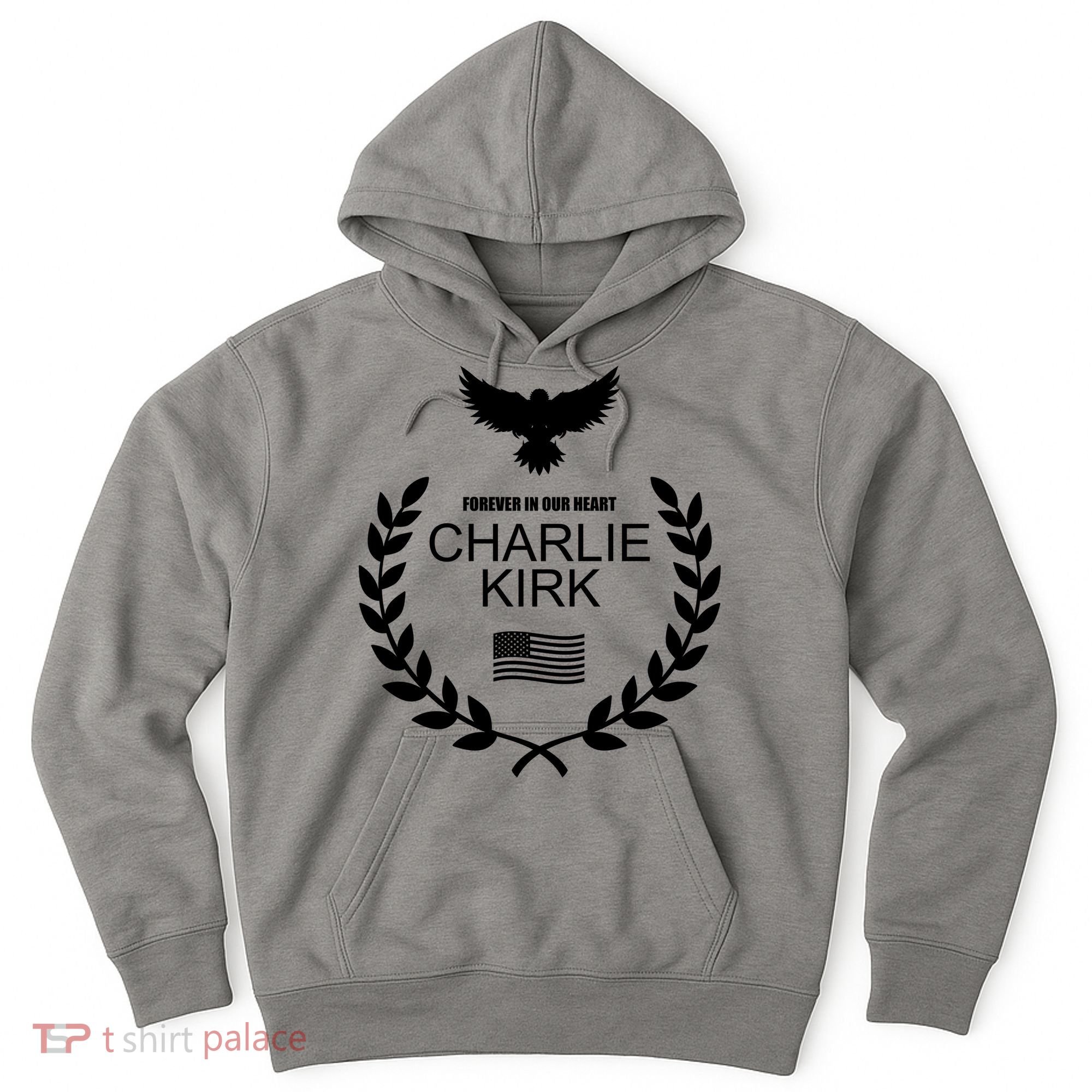 Charlie Kirk “Forever In Our Heart" Memorial Patriotic Eagle Wreath Hoodie