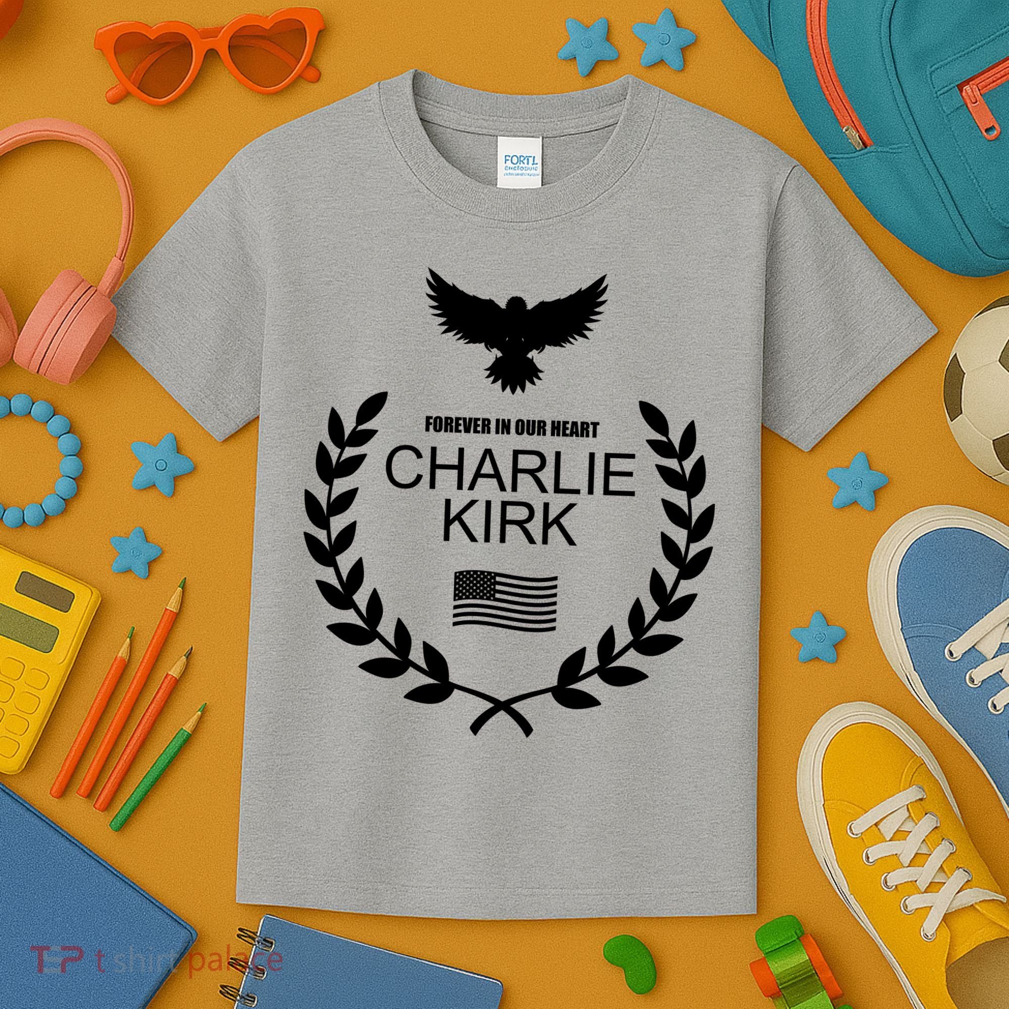 Charlie Kirk “Forever In Our Heart" Memorial Patriotic Eagle Wreath Kids T-Shirt
