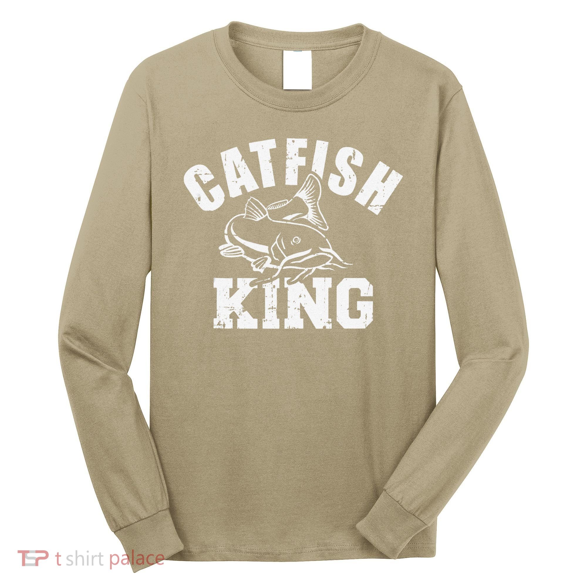 Catfish King Fishing Long Sleeve Shirt