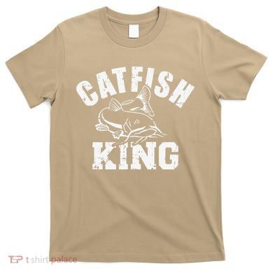 Catfish King Fishing T-Shirt