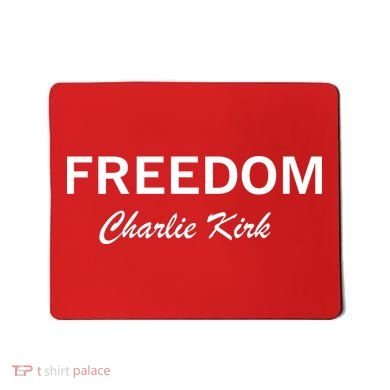 Charlie Kirk Freedom Memorial Support Mousepad