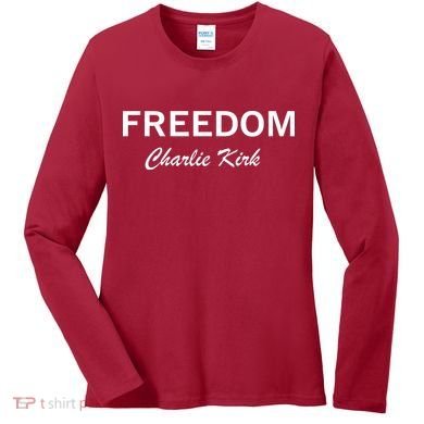 Charlie Kirk Freedom Memorial Support Women's Long Sleeve Shirt