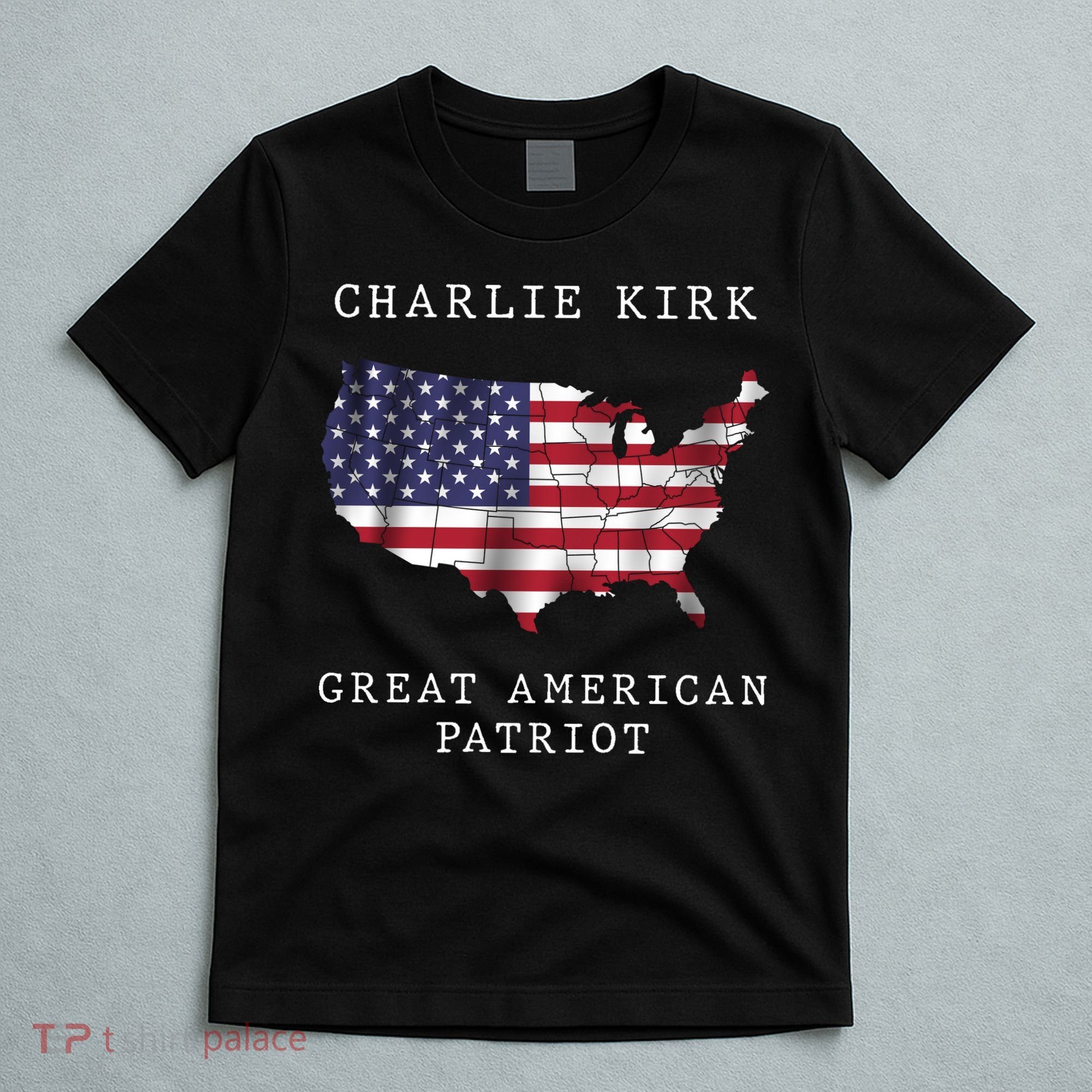 Charlie Kirk Great American Patriot T-Shirt