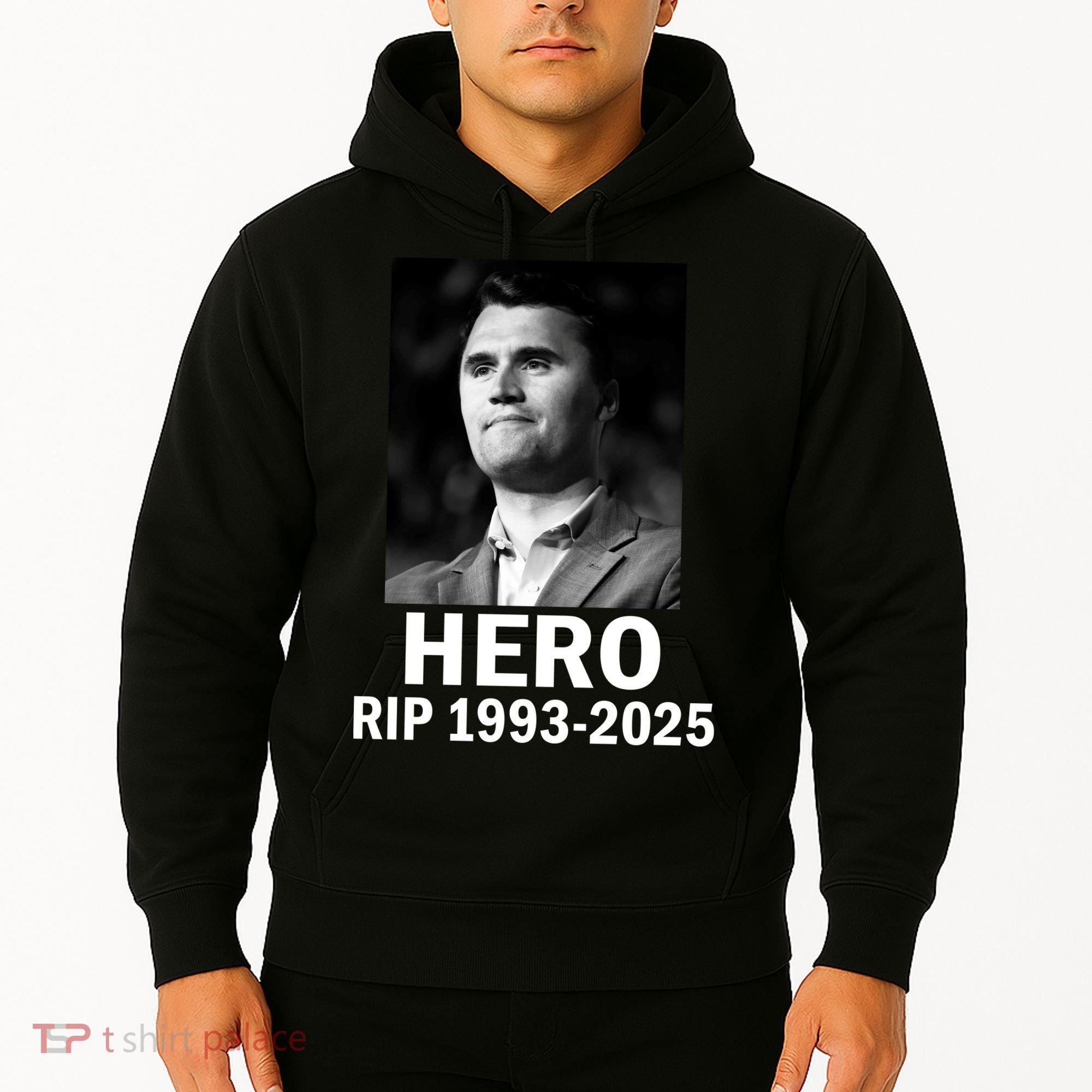 Charlie Kirk Is My Hero RIP 1993-2025 Hoodie