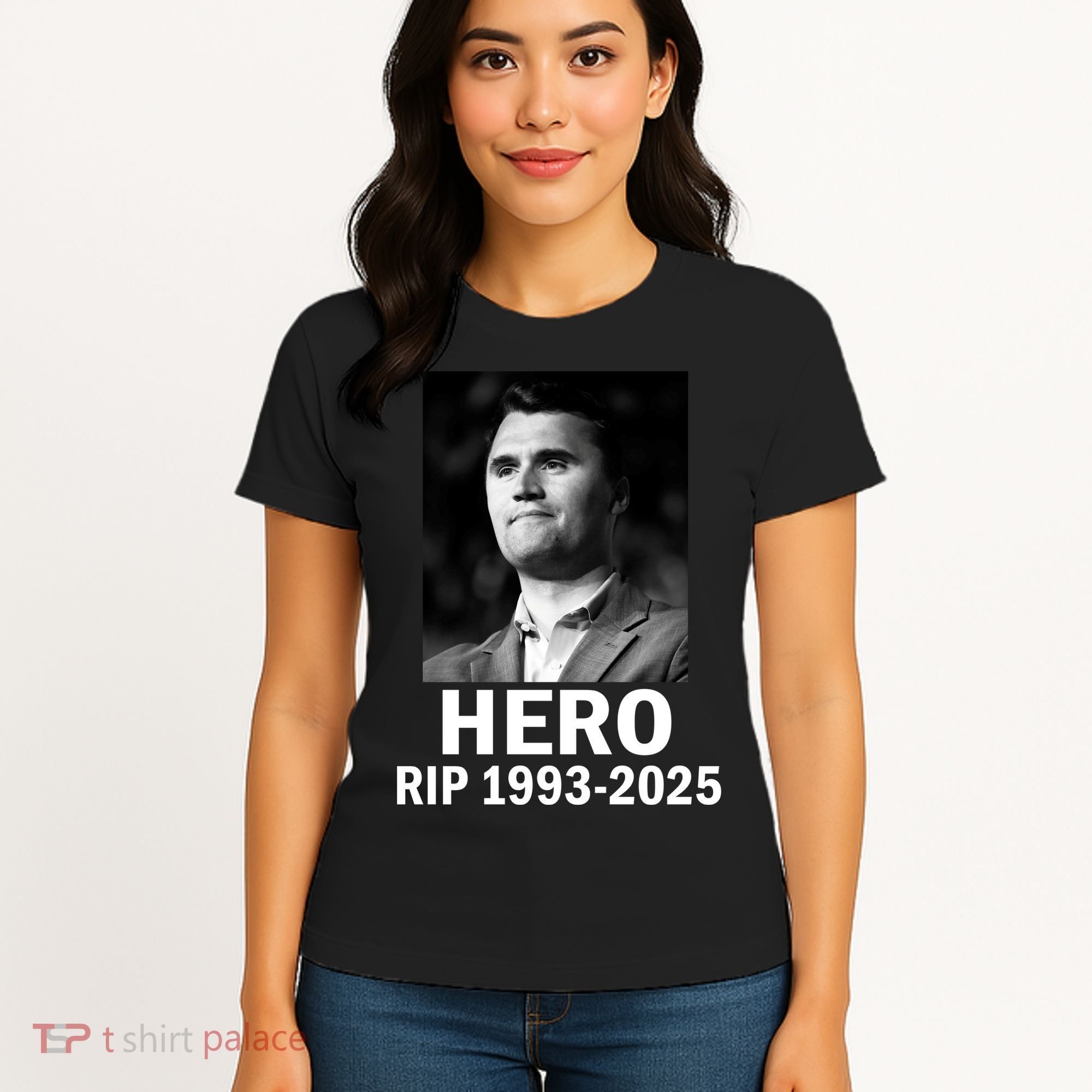 Charlie Kirk Is My Hero RIP 1993-2025 Women's T-Shirt