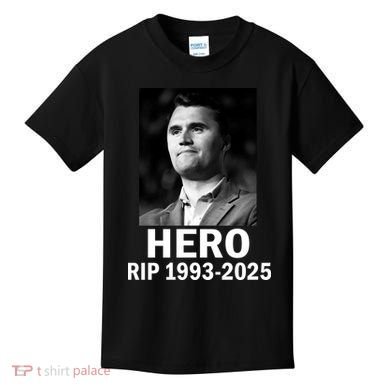 Charlie Kirk Is My Hero RIP 1993-2025 Kids T-Shirt