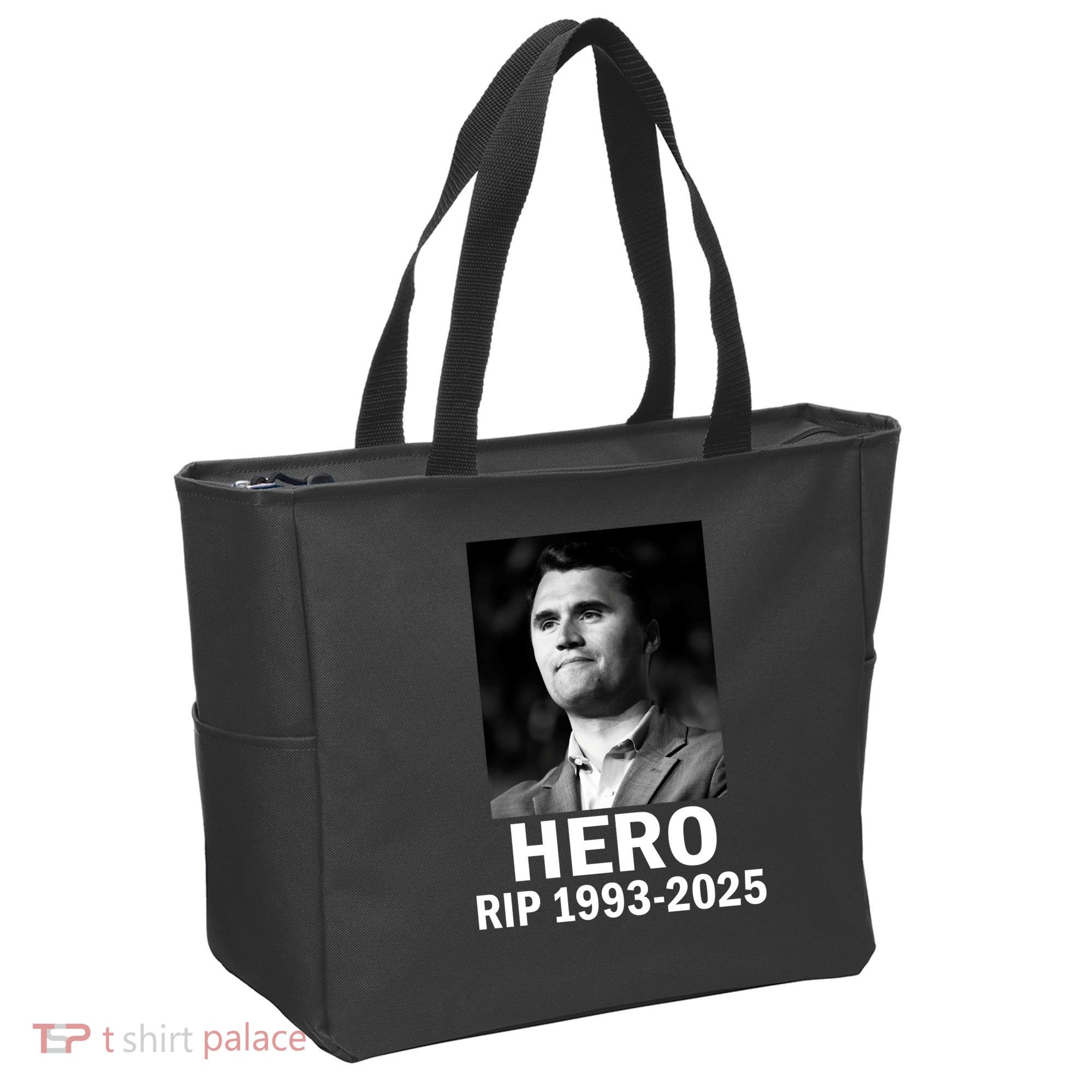 Charlie Kirk Is My Hero RIP 1993-2025 Tote Bag