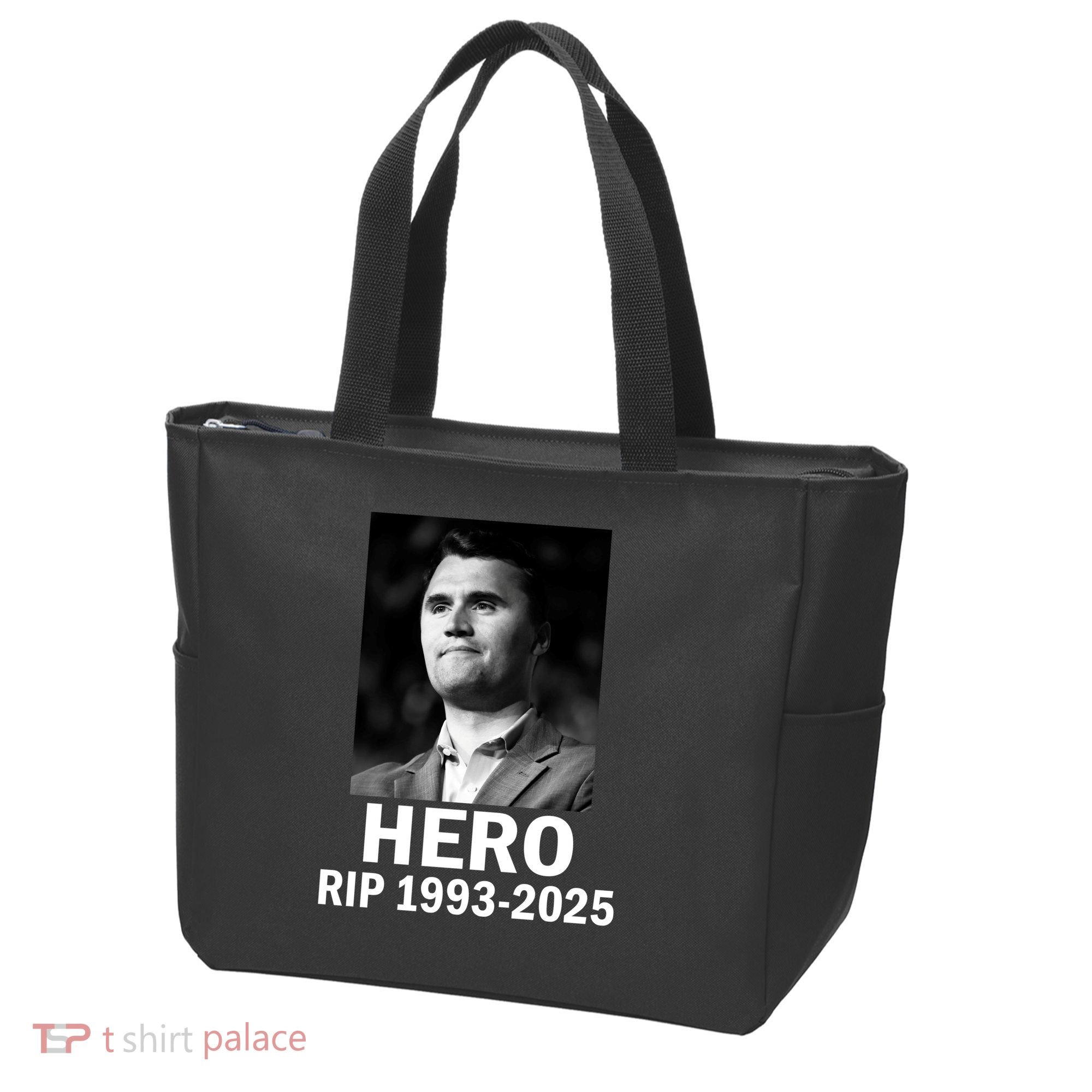 Charlie Kirk Is My Hero RIP 1993-2025 Tote Bag