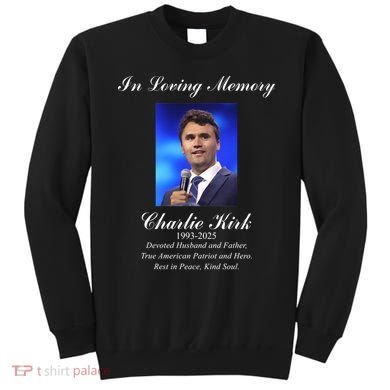 Charlie Kirk In Loving Memory Rest In Peace Sweatshirt