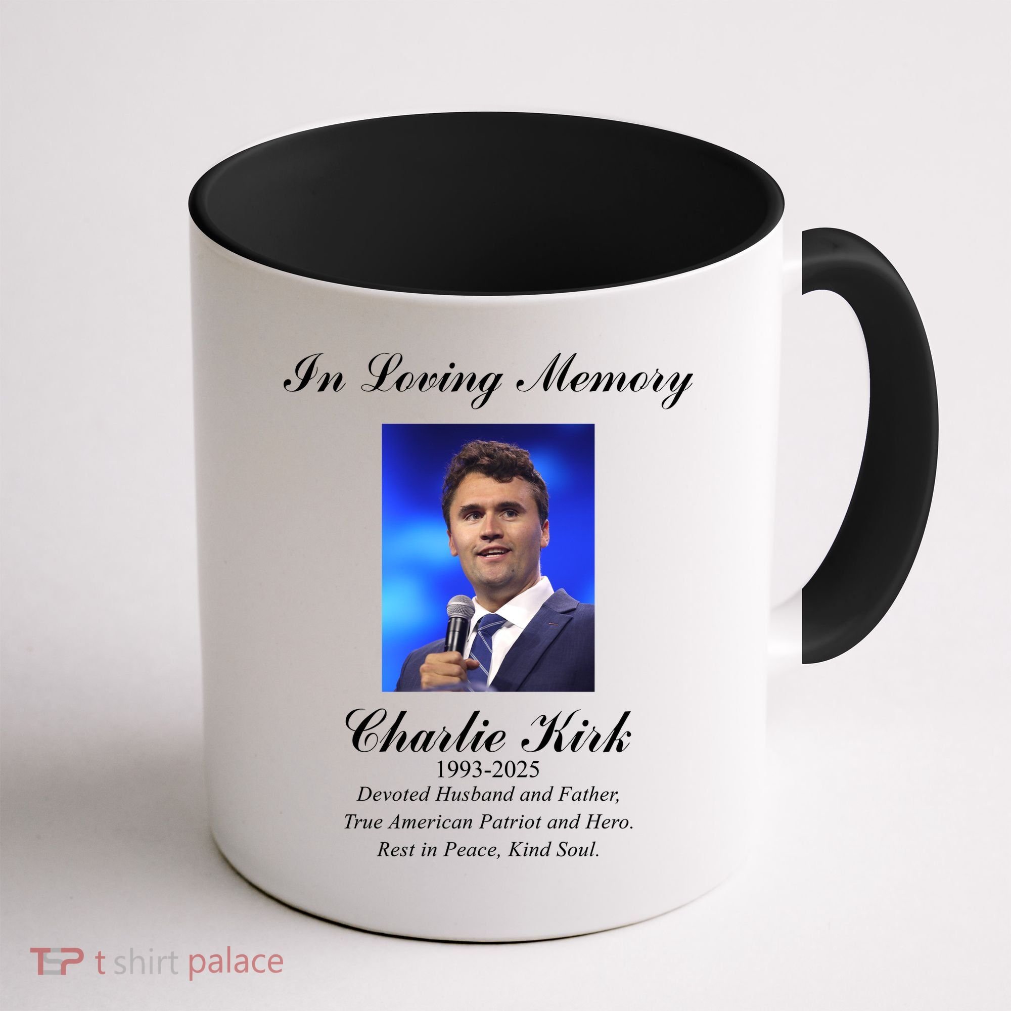 Charlie Kirk In Loving Memory Rest In Peace Coffee Mug