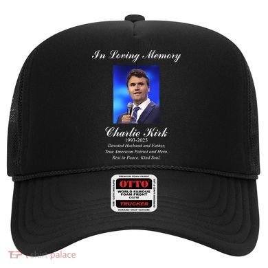 Charlie Kirk In Loving Memory Rest In Peace Hat