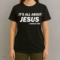 Charlie Kirk It's All About Jesus T-Shirt thumb 4