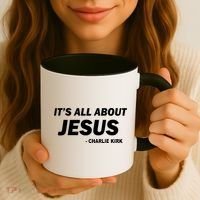 Charlie Kirk It's All About Jesus Coffee Mug thumb 3