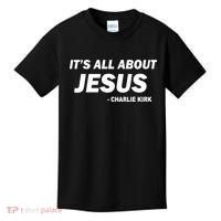 Charlie Kirk It's All About Jesus Kids T-Shirt thumb 0