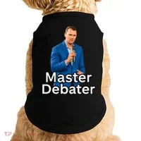 Charlie Kirk Is A Master Debater Doggie Tank thumb 0