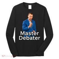 Charlie Kirk Is A Master Debater Long Sleeve Shirt thumb 0