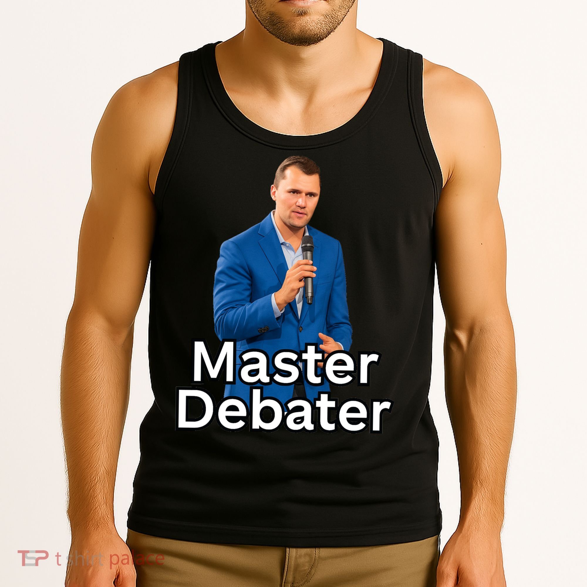 Charlie Kirk Is A Master Debater Tank Top