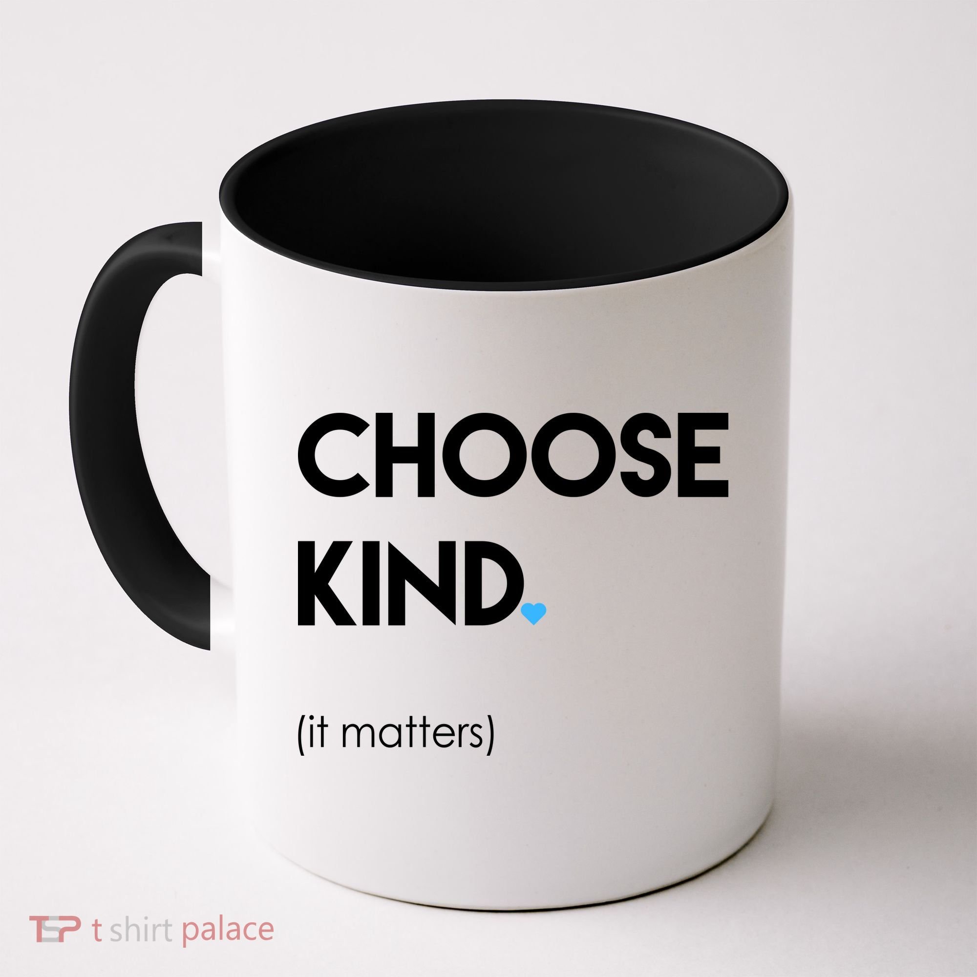 Choose Kind It Matters Coffee Mug