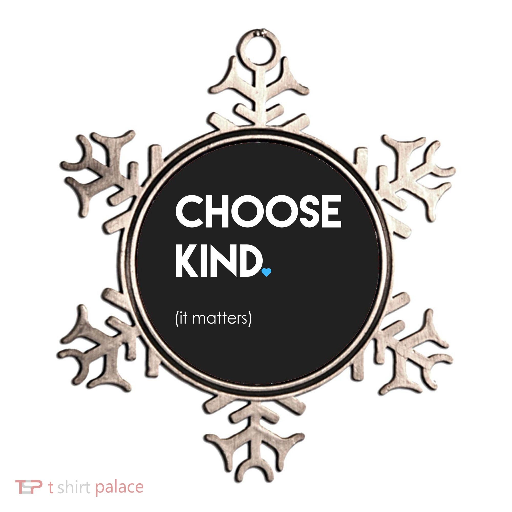 Choose Kind It Matters Ornament