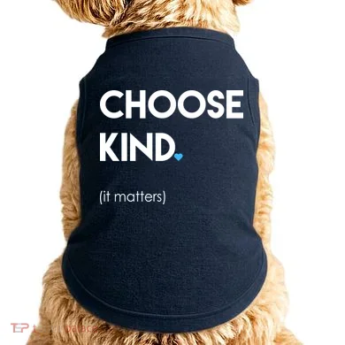 Choose Kind It Matters Doggie Tank