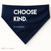 Choose Kind It Matters USA-Made Doggie Bandana thumb 0