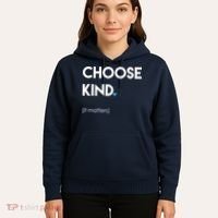Choose Kind It Matters Hoodie thumb 5