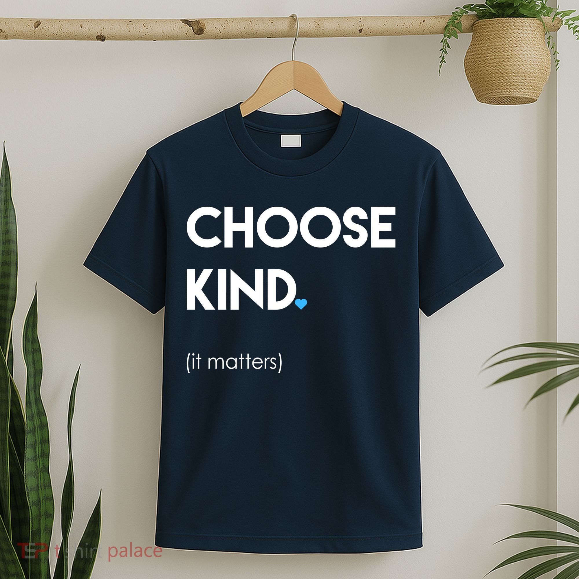 Choose Kind It Matters T-Shirt