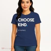 Choose Kind It Matters Women's T-Shirt thumb 4