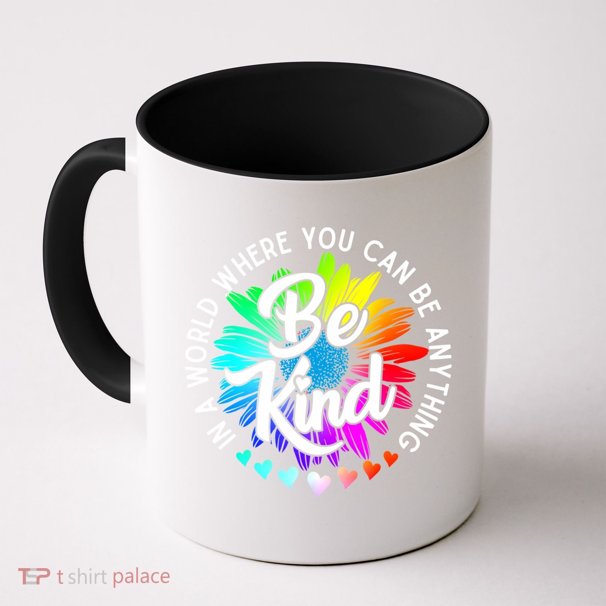Choose Kindness In A World Where You Can Be Anything Be Kind Cute Daisy Flower R Coffee Mug