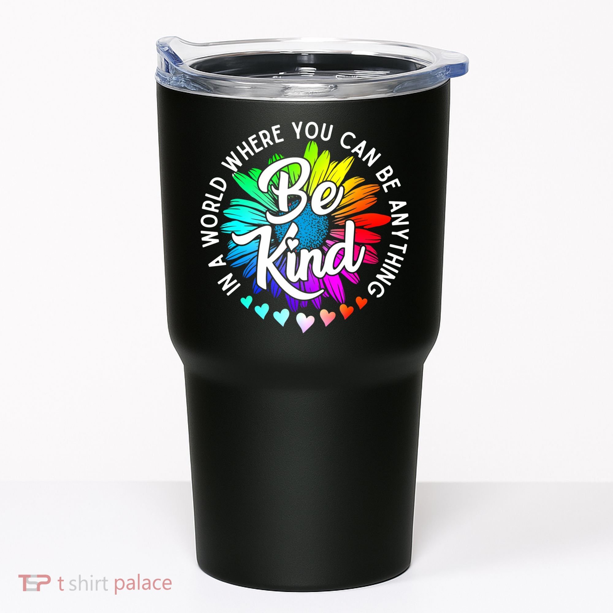 Choose Kindness In A World Where You Can Be Anything Be Kind Cute Daisy Flower R Tumbler
