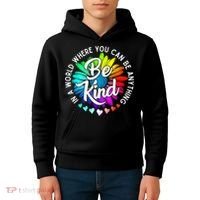 Choose Kindness In A World Where You Can Be Anything Be Kind Cute Daisy Flower R Kids Hoodie thumb 4