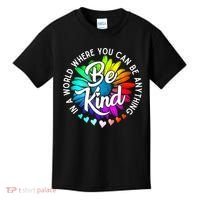 Choose Kindness In A World Where You Can Be Anything Be Kind Cute Daisy Flower R Kids T-Shirt thumb 0