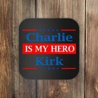 Charlie Kirk Is My Hero Coaster thumb 0