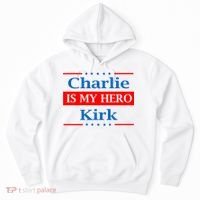 Charlie Kirk Is My Hero Hoodie thumb 0