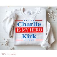Charlie Kirk Is My Hero Sweatshirt thumb 2