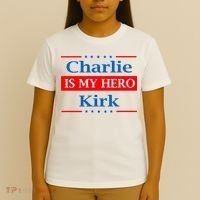 Charlie Kirk Is My Hero T-Shirt thumb 4