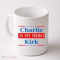 Charlie Kirk Is My Hero Coffee Mug thumb 0
