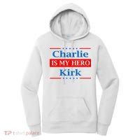 Charlie Kirk Is My Hero Women's Hoodie thumb 0