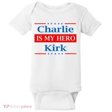 Charlie Kirk Is My Hero Baby Bodysuit