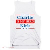 Charlie Kirk Is My Hero Tank Top thumb 0