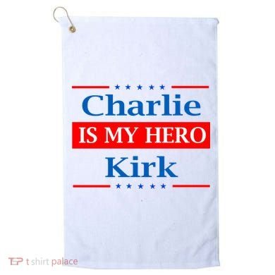 Charlie Kirk Is My Hero Golf Towel