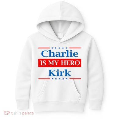 Charlie Kirk Is My Hero Kids Hoodie