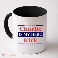 Charlie Kirk Is My Hero Pray Tribute Justice Coffee Mug thumb 0