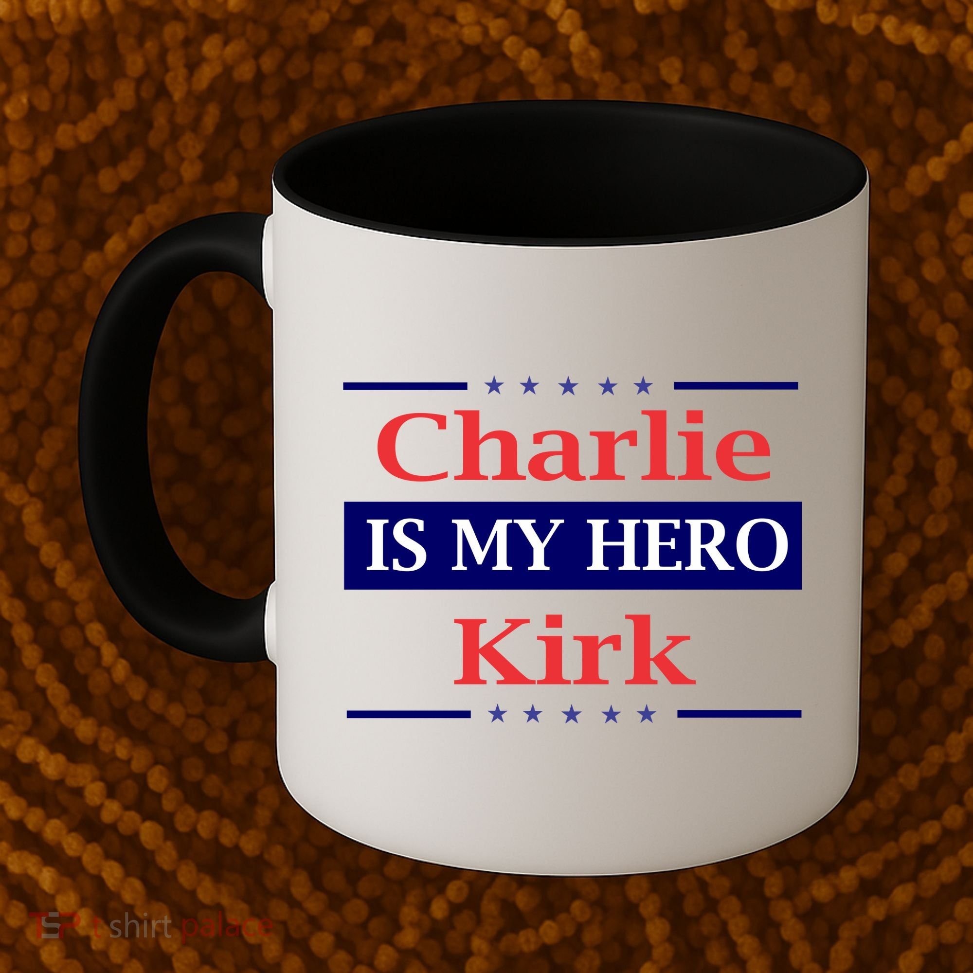 Charlie Kirk Is My Hero Pray Tribute Justice Coffee Mug