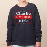 Charlie Kirk Is My Hero Pray Tribute Justice Women's Sweatshirt thumb 0