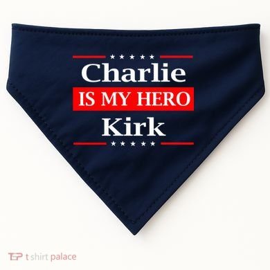 Charlie Kirk Is My Hero Pray Tribute Justice USA-Made Doggie Bandana