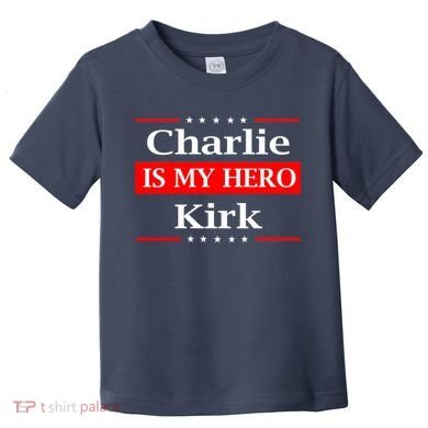 Charlie Kirk Is My Hero Pray Tribute Justice Toddler T-Shirt